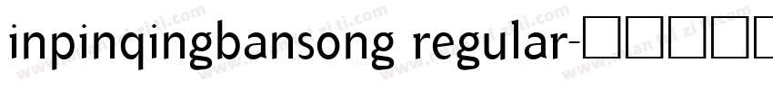 inpinqingbansong regular字体转换